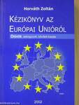 Kézikönyv az Európai Unióról