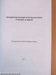 Strengthening Oversight of the Security Sector in Georgia: an Agenda