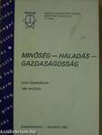 Minőség - Haladás - Gazdaságosság