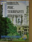 Termelés, piac, természeti környezet