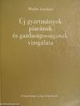 Új gyártmányok piacának és gazdaságosságának vizsgálata