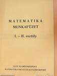 Matematika munkafüzet I-II. osztály