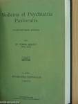 Medicina et Psychiatria Pastoralis I-II.