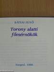 Torony alatti főmérnökök (minikönyv)