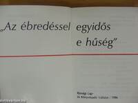 "Az ébredéssel egyidős e hűség" (minikönyv)