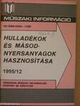 Hulladékok és másodnyersanyagok hasznosítása 1995/12.