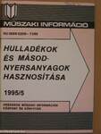 Hulladékok és másodnyersanyagok hasznosítása 1995/5.