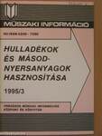 Hulladékok és másodnyersanyagok hasznosítása 1995/3.