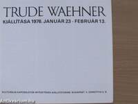 Trude Waehner kiállítása
