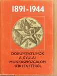 Dokumentumok a gyulai munkásmozgalom történetéről