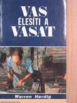 Vas élesíti a vasat