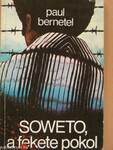 SOWETO, a fekete pokol