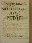 Shakespeare-t olvasó Petőfi