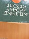 Ki kicsoda a magyar zeneéletben?