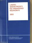 Lakásszövetkezeti és társasházi kézikönyv 2003