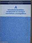 A társadalomfejlődés tendenciái az európai szocialista országokban