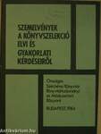 Szemelvények a könyvszelekció elvi és gyakorlati kérdéseiről