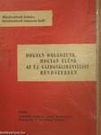 Hogyan dolgozunk, hogyan élünk az új gazdaságirányítási rendszerben