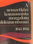 A nemzetközi kommunista mozgalom dokumentumai