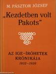 "Kezdetben volt Pakots"