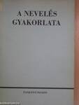 A nevelés gyakorlata