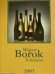 Magyar Borok Évkönyve 2005
