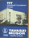 A Tudományos Ismeretterjesztő Társulat természettudományi stúdiójának tavaszi műsorfüzete 1985. április-június