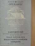 A Szovjetunió kétszeres Lenin-renddel kitüntetett Állami Akadémiai Nagy Színháza balettegyüttesének vendégjátéka