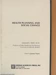 Health Planning and Social Change