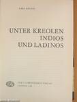 Unter Kreolen, Indios und Ladinos