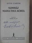 Szinház Maria Thul körül