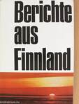 Berichte aus Finnland