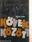 Kövek között