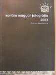 Kortárs magyar fotográfia 2003