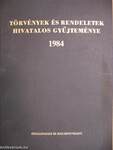 Törvények és rendeletek hivatalos gyűjteménye 1984.