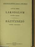 A házasságszédelgő/Birtokpolitika/Nem tudom a nevét/Ott ki beszél?/Kisérleti módszer/Tisztitótűz/Nem nősülök/Lakodalom/Háztűznéző