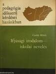 Ifjúsági irodalom-iskolai nevelés