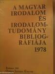 A magyar irodalom és irodalomtudomány bibliográfiája 1978