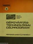 Gépgyártástechnológiai célprogram 1985/9