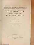 Experimentelle Erforschung und Theoretische Deutung der Allgemeinen Gesetzmässigkeiten der Polarisation des von Glasgittern Gebeugten Lichtes