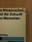 Die Wissenschaft und die Zukunft des Menschen