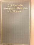 Grundzüge der Weltpolitik in der Gegenwart (Gótbetűs)