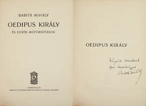 Oedipus király (Kárpáti Aurélnak dedikált példány)(A kötetről írt irodalomtörténeti tanulmány a leírásban olvasható)