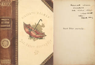 Szent Péter esernyője (Mikszáth Kálmán által dedikált példány) (Illusztrátor: Neogrády Antal.) (A kötetről írt irodalomtörténeti tanulmány a leírásban olvasható.)