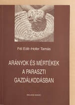 Arányok és mértékek a paraszti gazdálkodásban