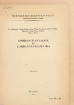Robbantóanyagok és robbantástechnika