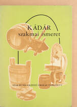 Kádár szakmai ismeret