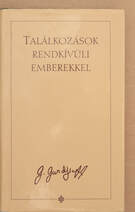 Találkozások rendkívüli emberekkel