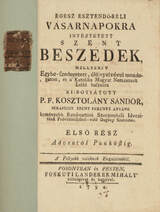 Egész esztendö-béli vásarnapokra intéztetett szent beszédek I.