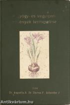 A gyógy- és vegyiipari növények termesztése